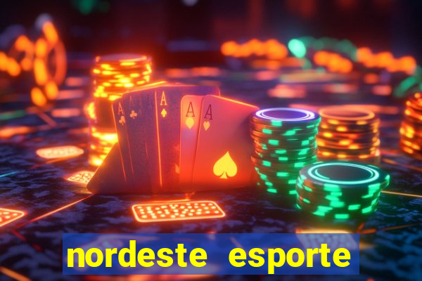 nordeste esporte net vip